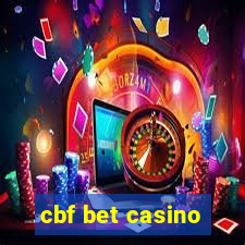 cbf bet casino